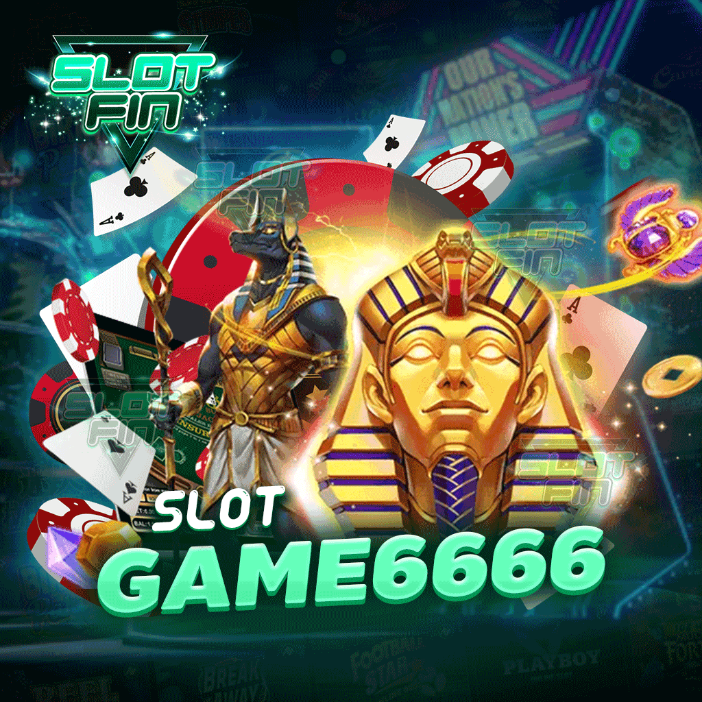 slotgame6666 แตกหนัก แตกจริง หมดห่วงเรื่องเงินทอง