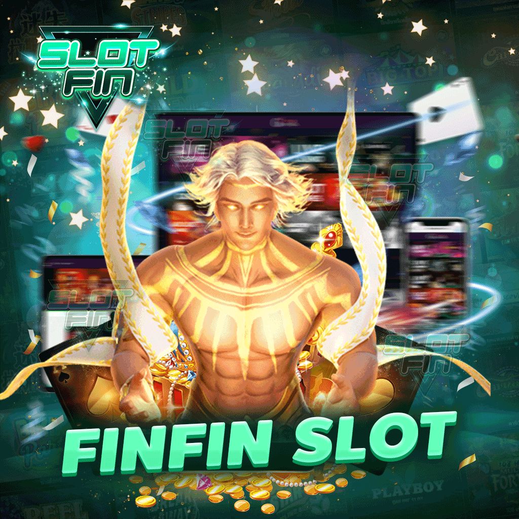 finfin slot เล่นสนุก แตกทุกเกม มีเกมให้เลือกเล่นมากมาย