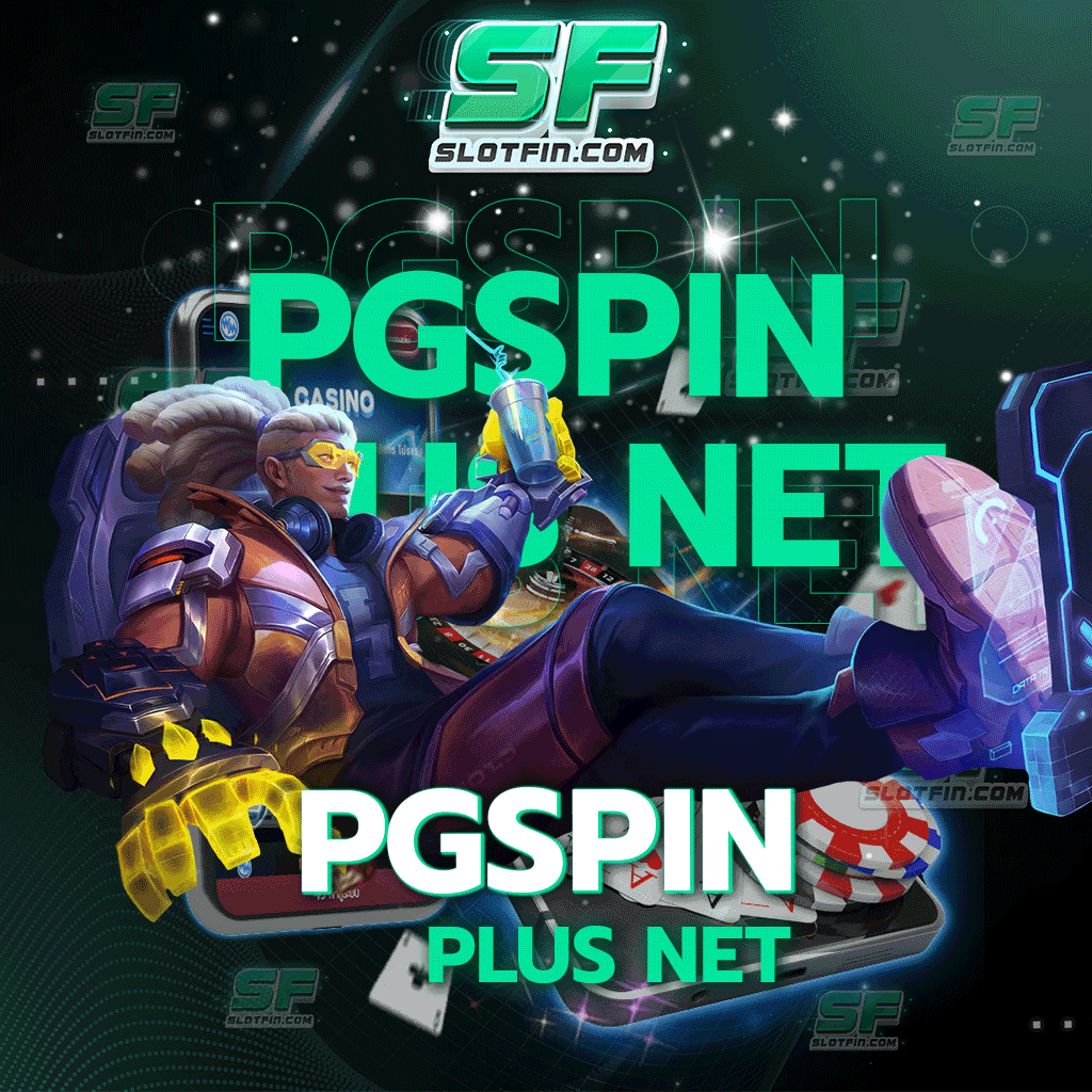 pgspinplus net เว็บเดิมพันอันดับ หนึ่ง ของประเทศ เว็บที่พาให้ผู้เล่นทุกคนนั้น สัมผัสกับเงินหมื่น