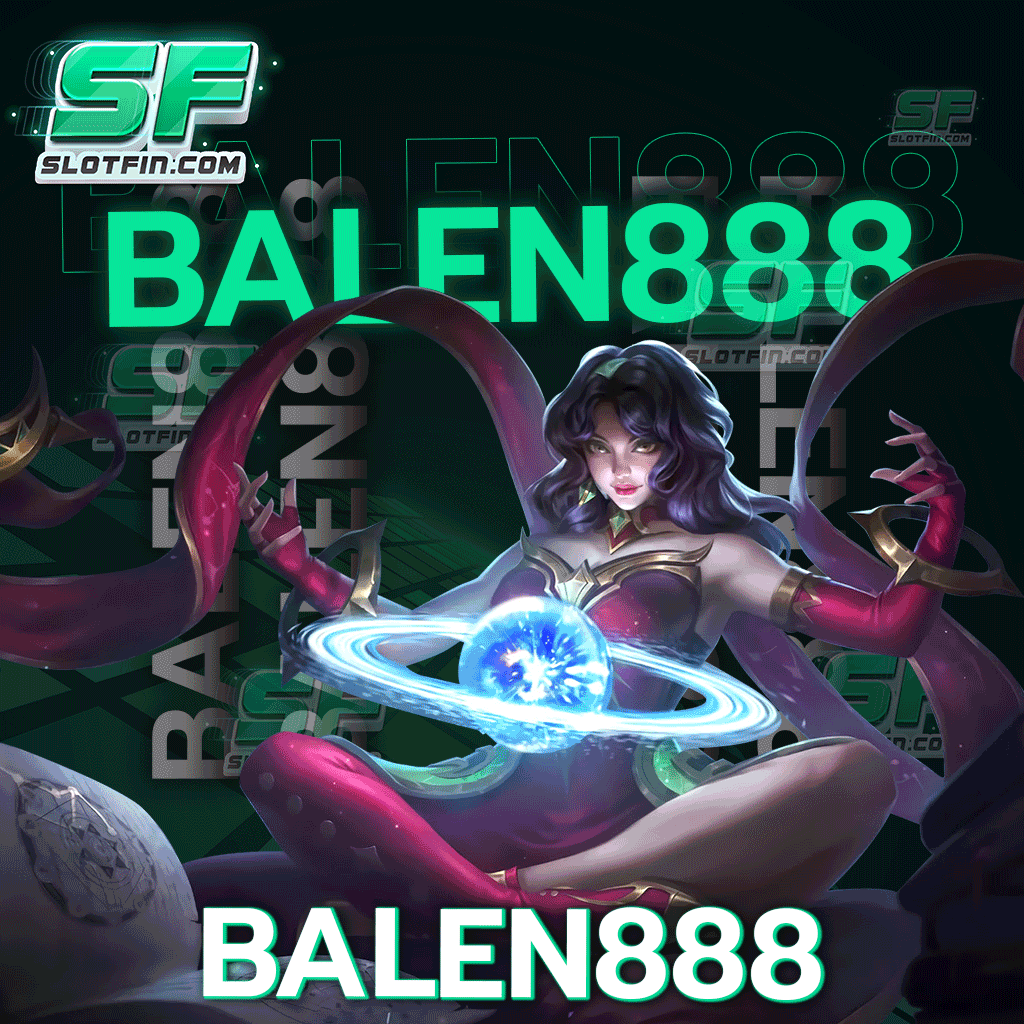 balen888 เว็บเดิมพันออนไลน์เปิดให้บริการ 24 ชั่วโมง