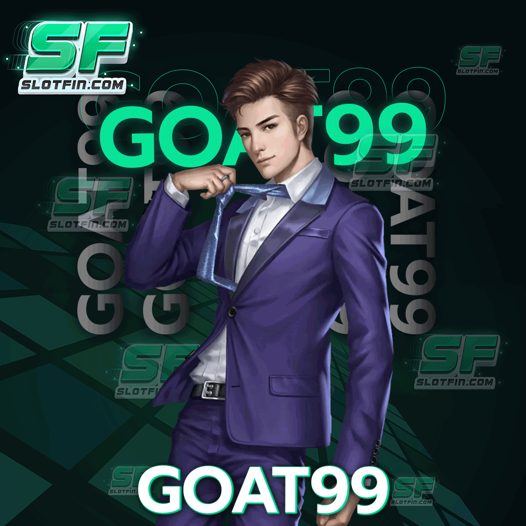 goat99 รวมเกมสล็อตออนไลน์ เกมใหม่มาแรง