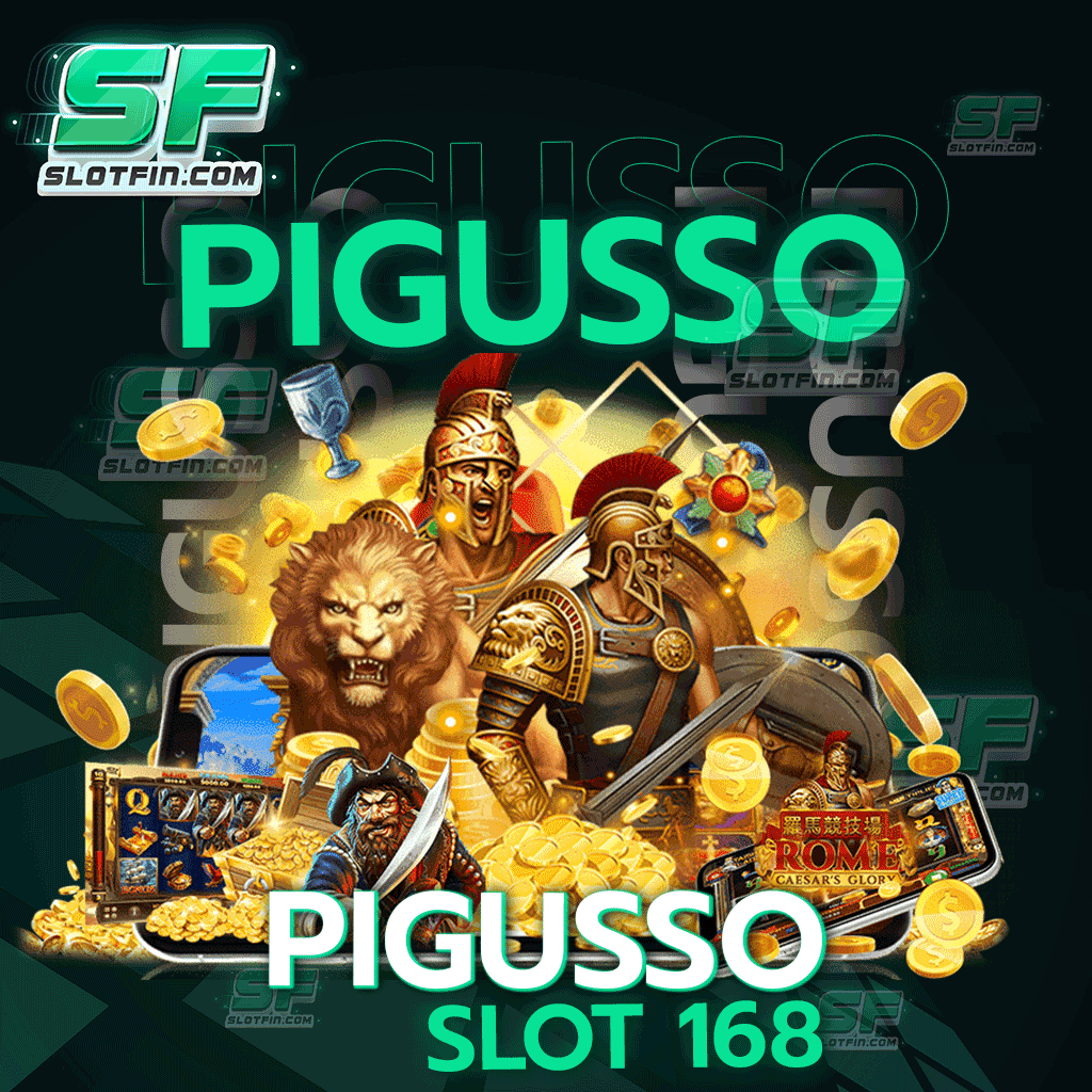 pigusso slot 168 เดิมพันไม่แตก เรายินดีคืนเงินเต็ม 100%