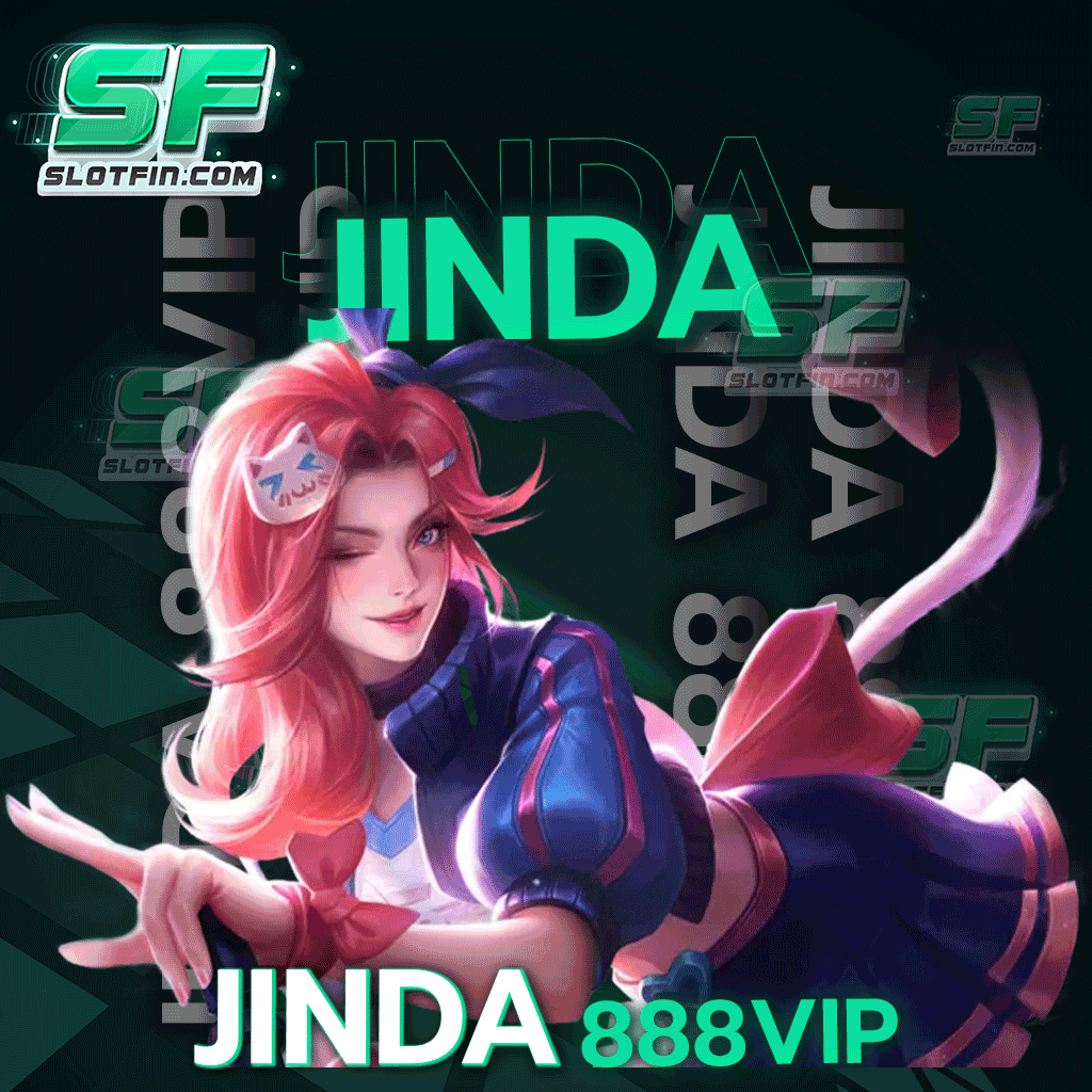 jinda 888vip แจกเครดิตฟรีทุกยูส