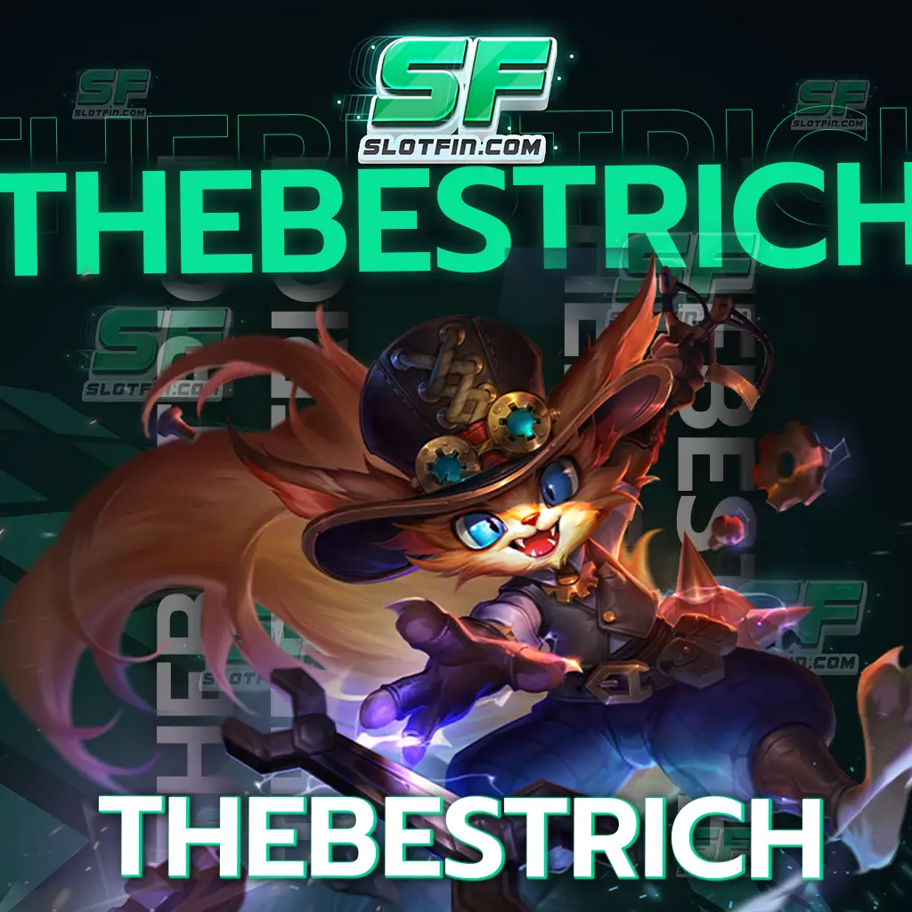 thebestrich เว็บเกมเดิมพันครบวงจร โบนัสแตกจริง