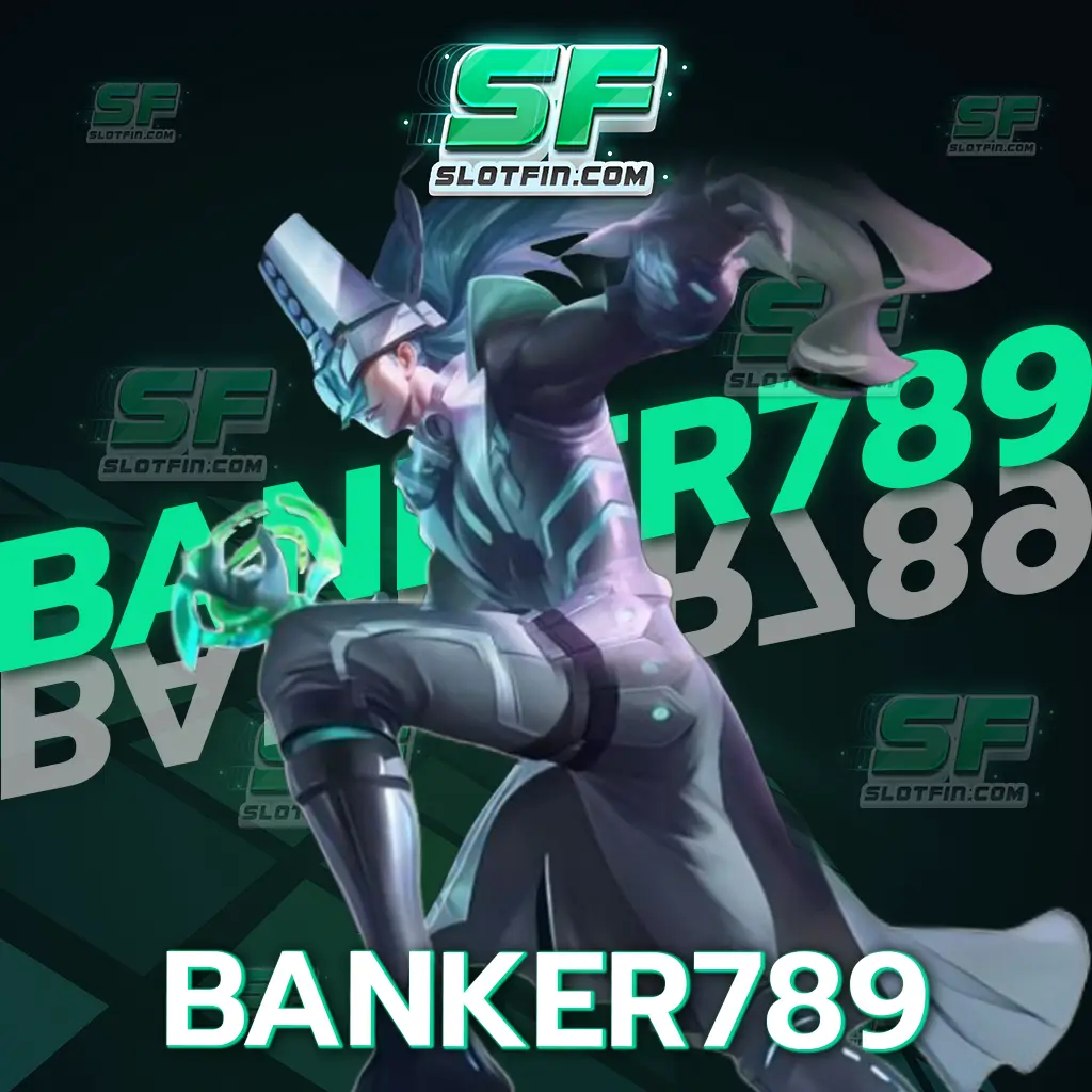 banker789 เว็บสล็อตแตกจริง แตกหนัก แตกทุกวัน